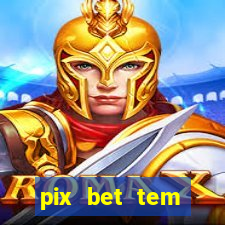 pix bet tem pagamento antecipado